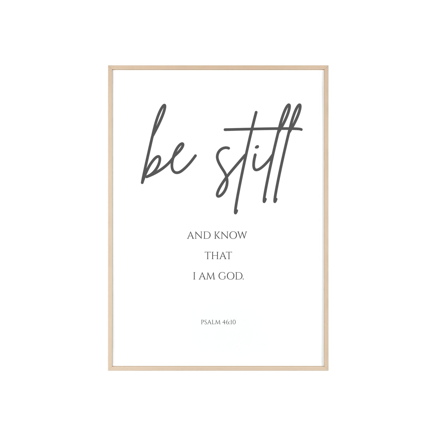 Be Still and Know Wall Art