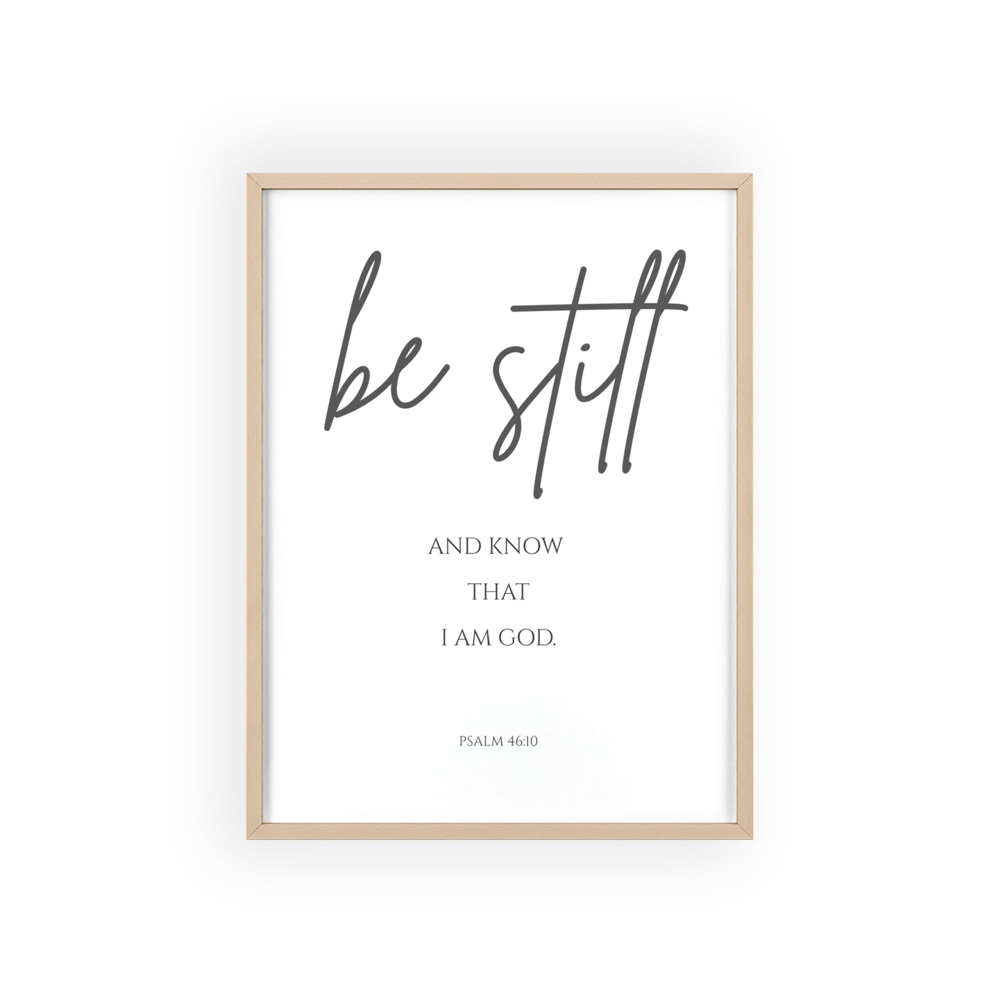 Be Still and Know Wall Art